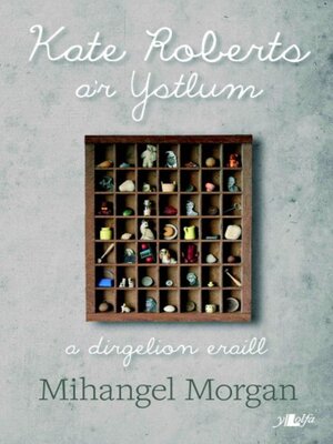 cover image of Kate Roberts a'r Ystlum--A Dirgelion Eraill